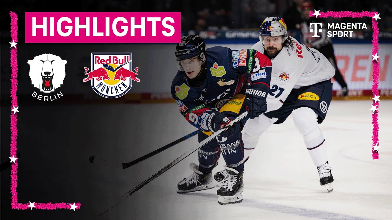 Eisbären Berlin - EHC Red Bull München | PENNY DEL | MAGENTA SPORT