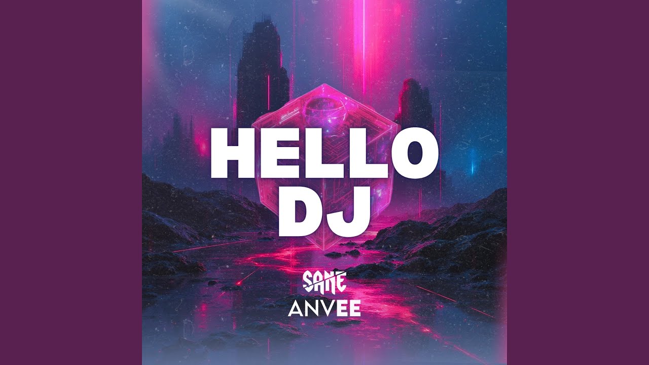 HELLO DJ