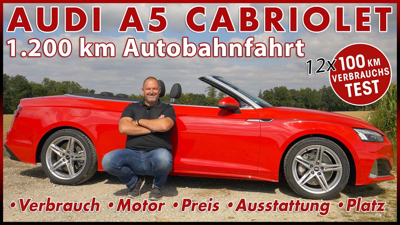 2022 Audi A5 Cabrio 12 x 100 km Verbrauch Test | Probefahrt im Edel Cabriolet MJ 2021 Fahren Review