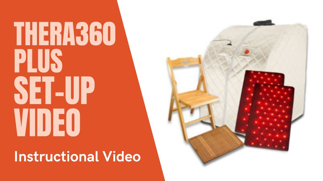 Thera360 Plus Portable Sauna Setup Instructions
