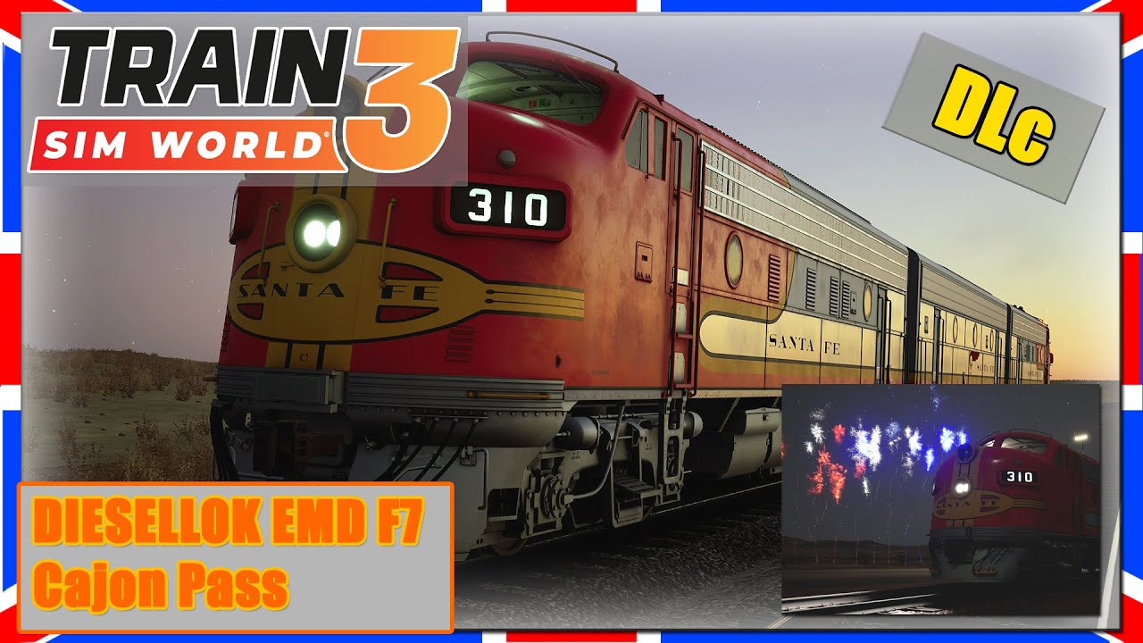 Train Sim World 3 | Diesellok EMD F7 | FEUERWERK am 4. JULI | Cajon Pass | TSW 3 [PC|Deutsch]