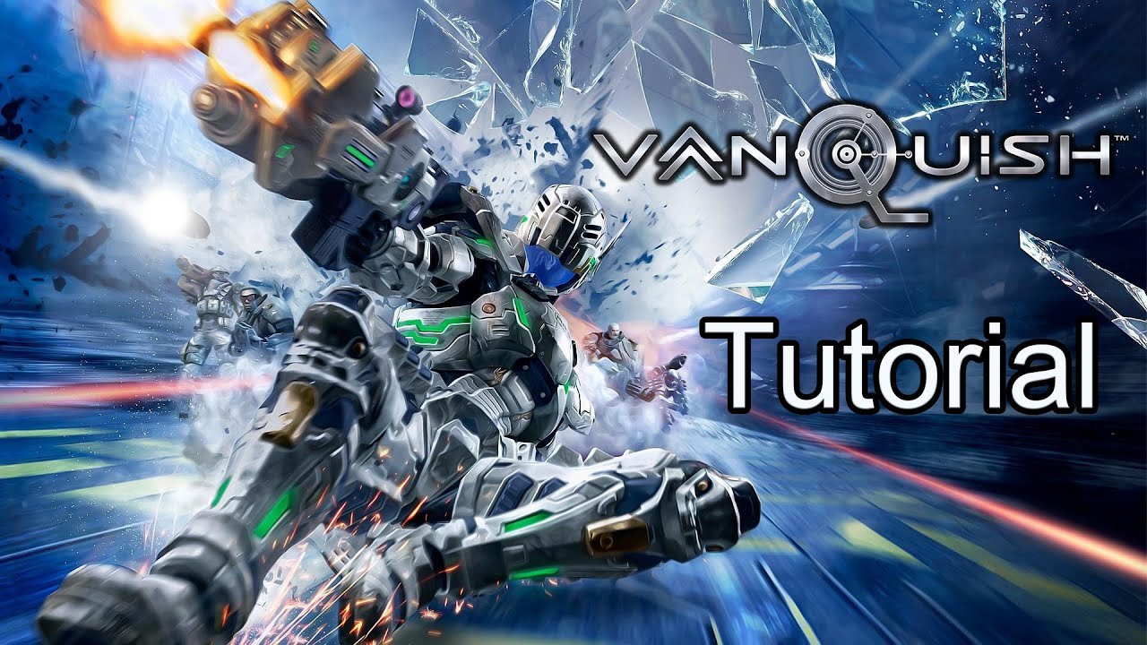 Vanquish|Tutorial|4K 60FPS|PC Steam
