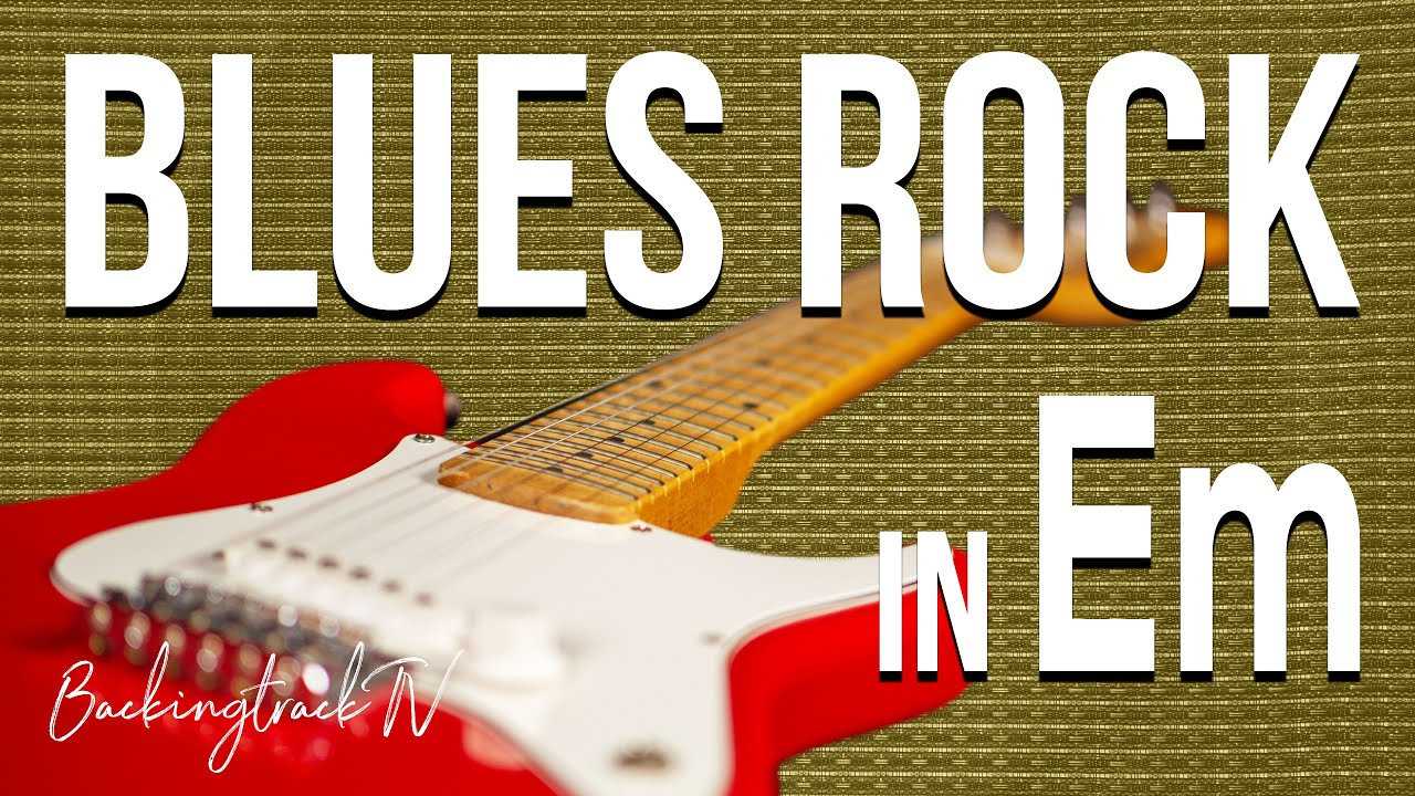 Blues Rock Guitar Backing Track in Em