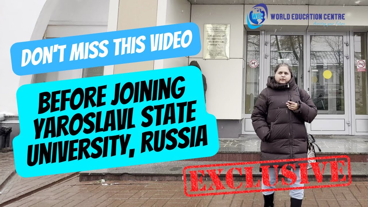 What You MUST Know Before Joining || Yaroslavl State Medical University || WEC Bangalore