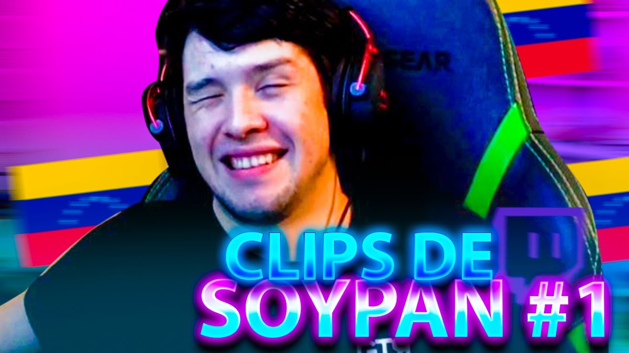 Lo mejor de SoyPan #01 | Clips de Twitch