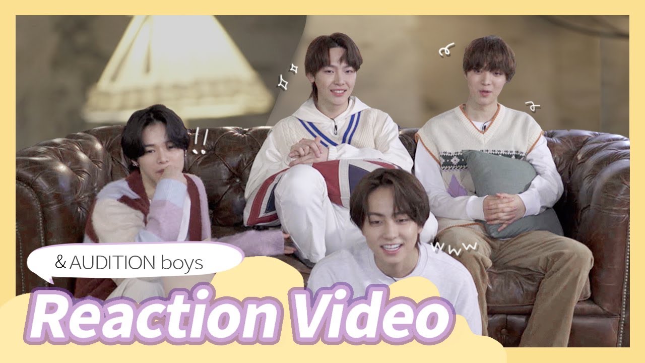 [&AUDITION boys] Reaction Video