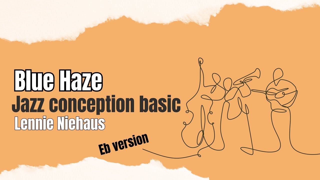 #10 Blue Haze | Jazz Conception Basic Eb – Playalong + Spartito per sax alto