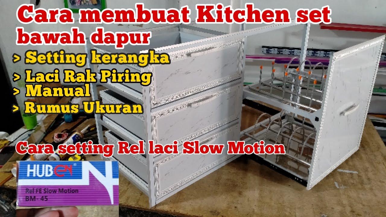 Cara Membuat Laci slow motion untuk Rak Piring Kitchen set aluminium