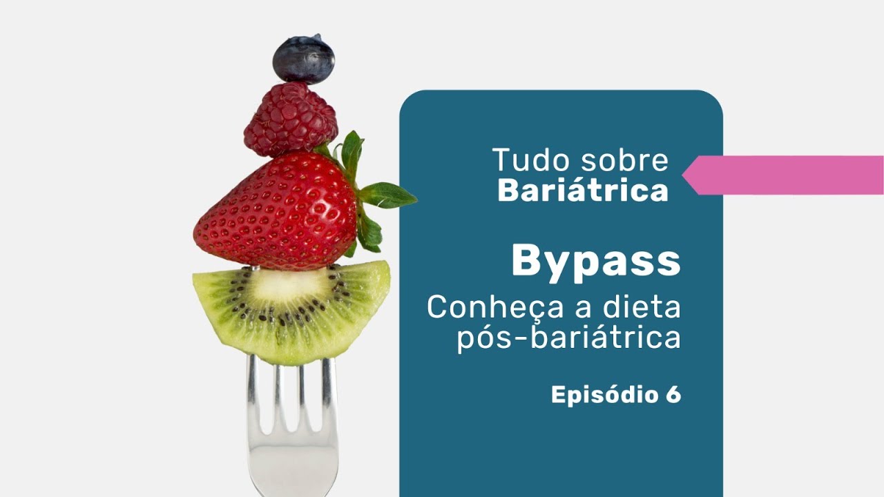 Dieta Pós-Bariátrica: Saiba Tudo Sobre! Dra. Chris Chaves | Tudo Sobre Bypass | Ep 6