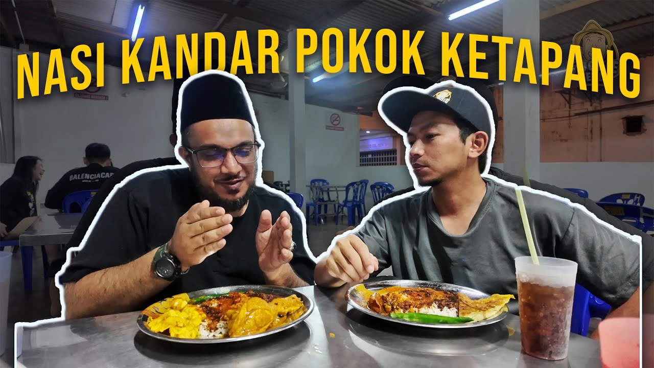 FAMOUS NASI KANDAR POKOK KETAPANG BUTTERWORTH PENANG.