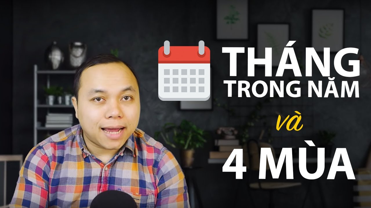 Cách đọc 12 tháng và 4 mùa trong năm