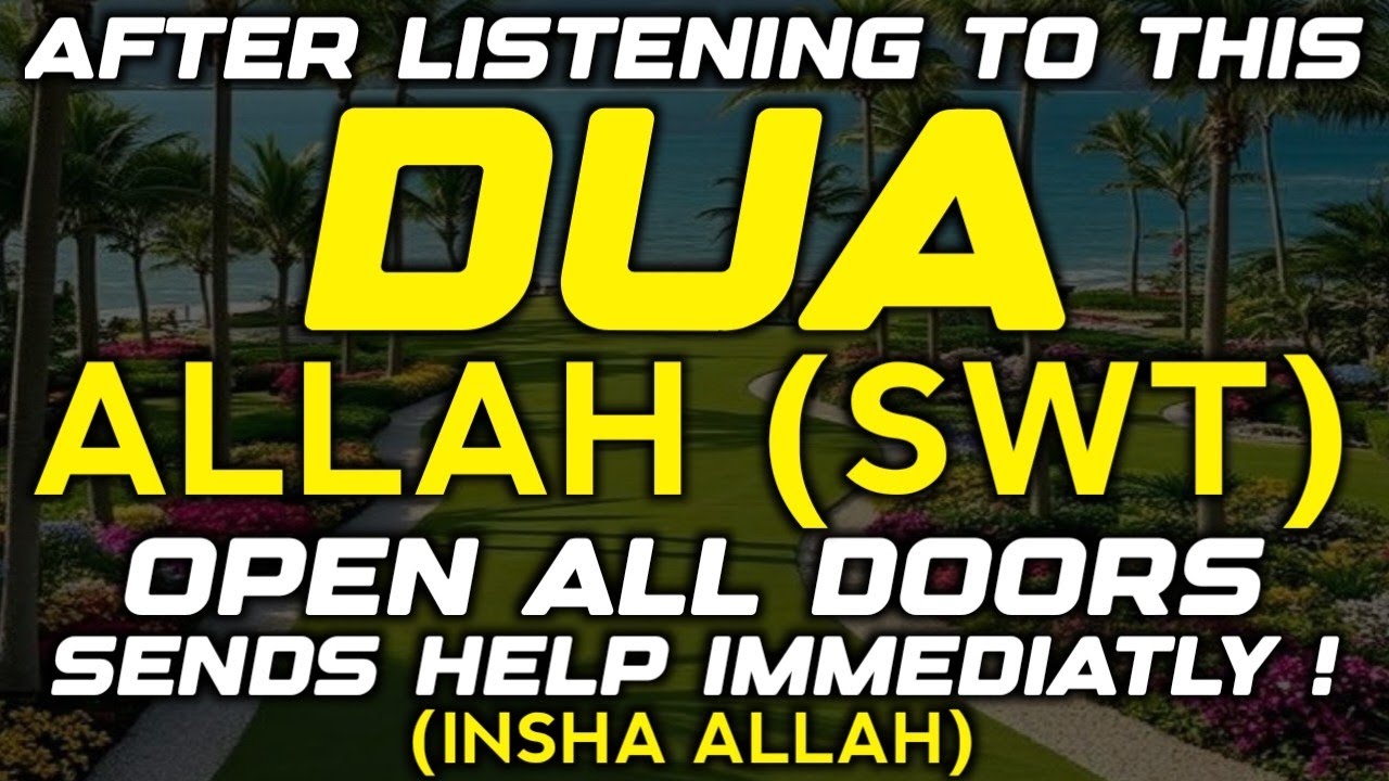 JUST BY LISTENING TO THIS VERY POWERFUL DUA YOU WILL BRING GOOD NEWS IN YOUR LIFE! INSHALLAH