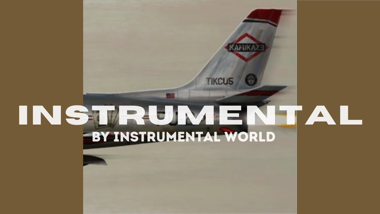 Kamikaze - Eminem | Updated Instrumental