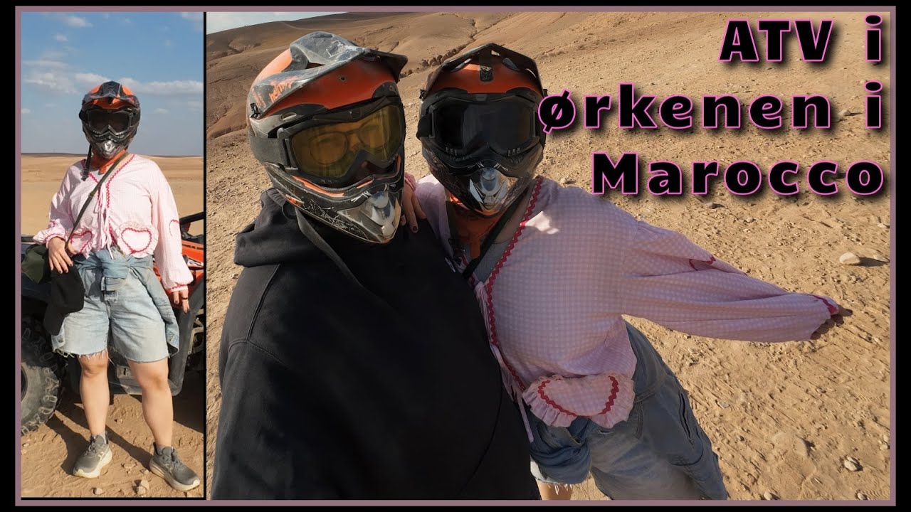 Kjører firhjuling i ørken i Marocco! Dag 3 ☀️