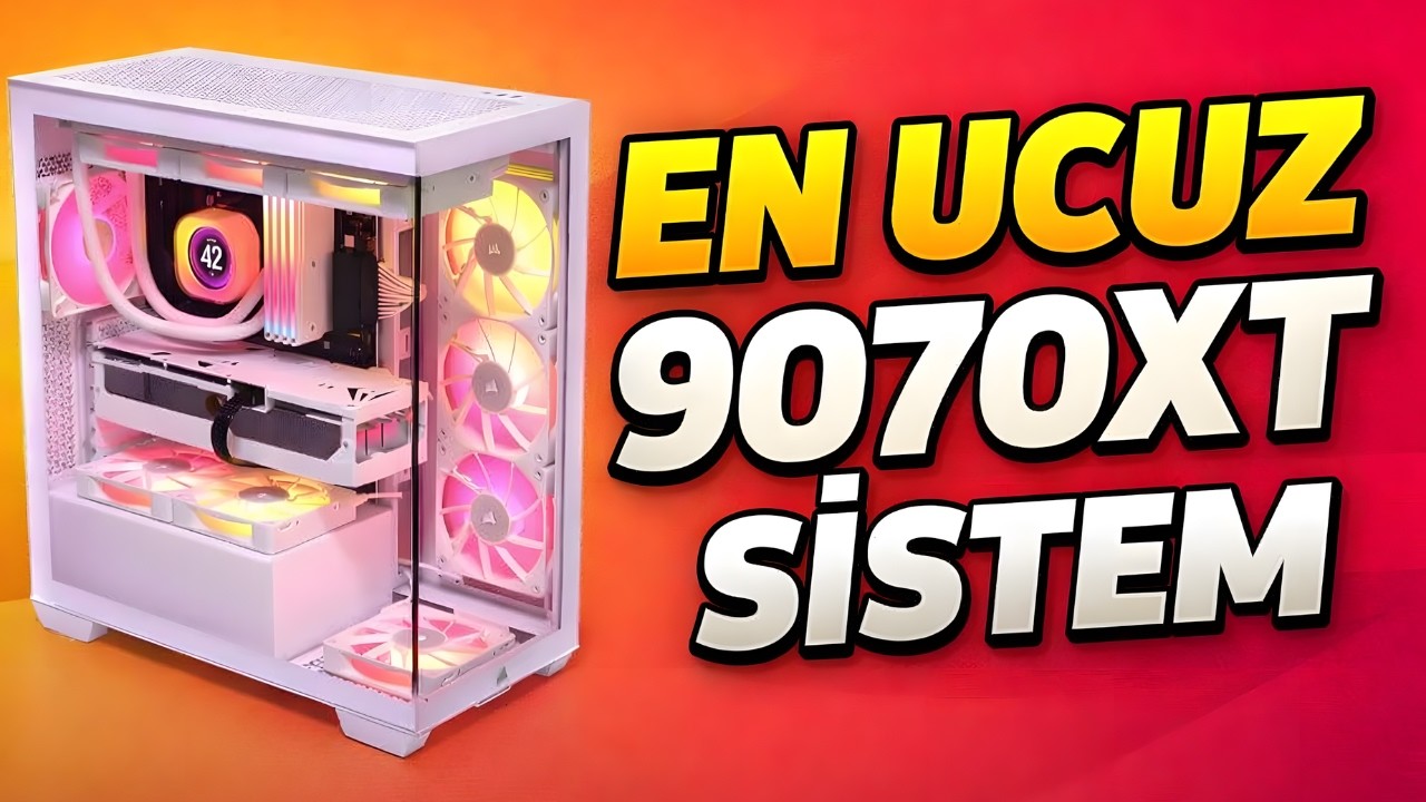 En Mantıklı 9070XT 7800X3D Hazır Sistem Önerisi 2026