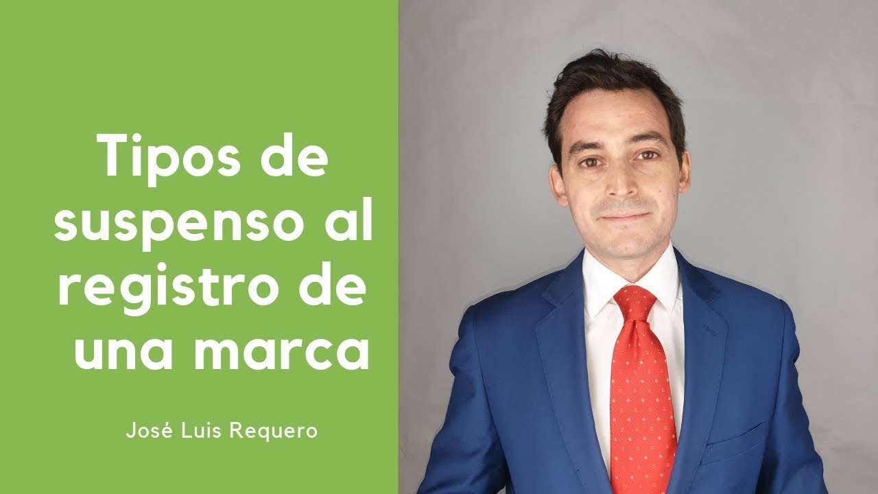 Tipos de SUSPENSO al registro de una MARCA