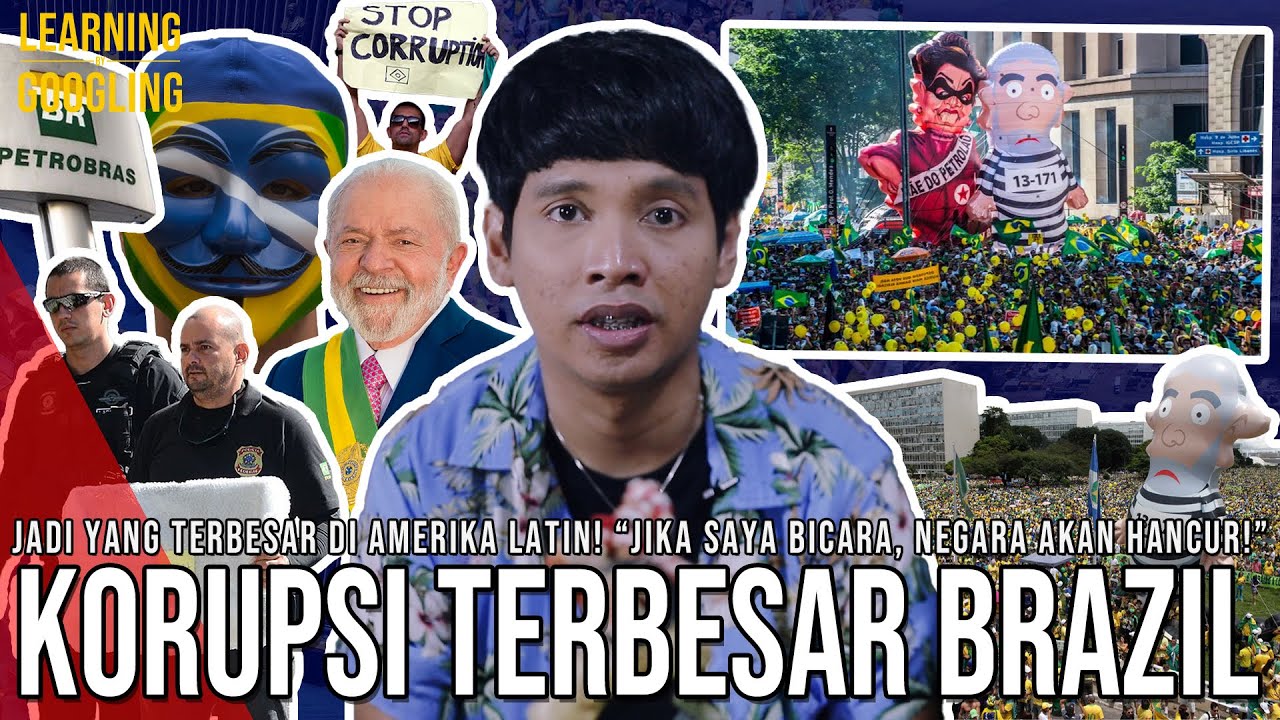 Skandal Korupsi Libatkan 3 Presiden Brazil! Terbesar Di Dunia? Carwash Petrobras |LearningByGoogling