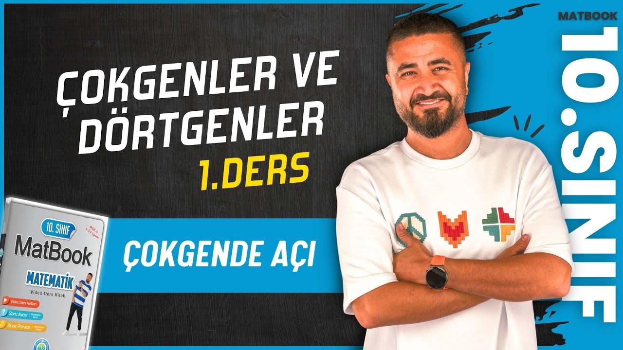 Çokgende Açı | Çokgenler ve Dörtgenler 1 | 10.SINIF MATEMATİK MatBook | 2025