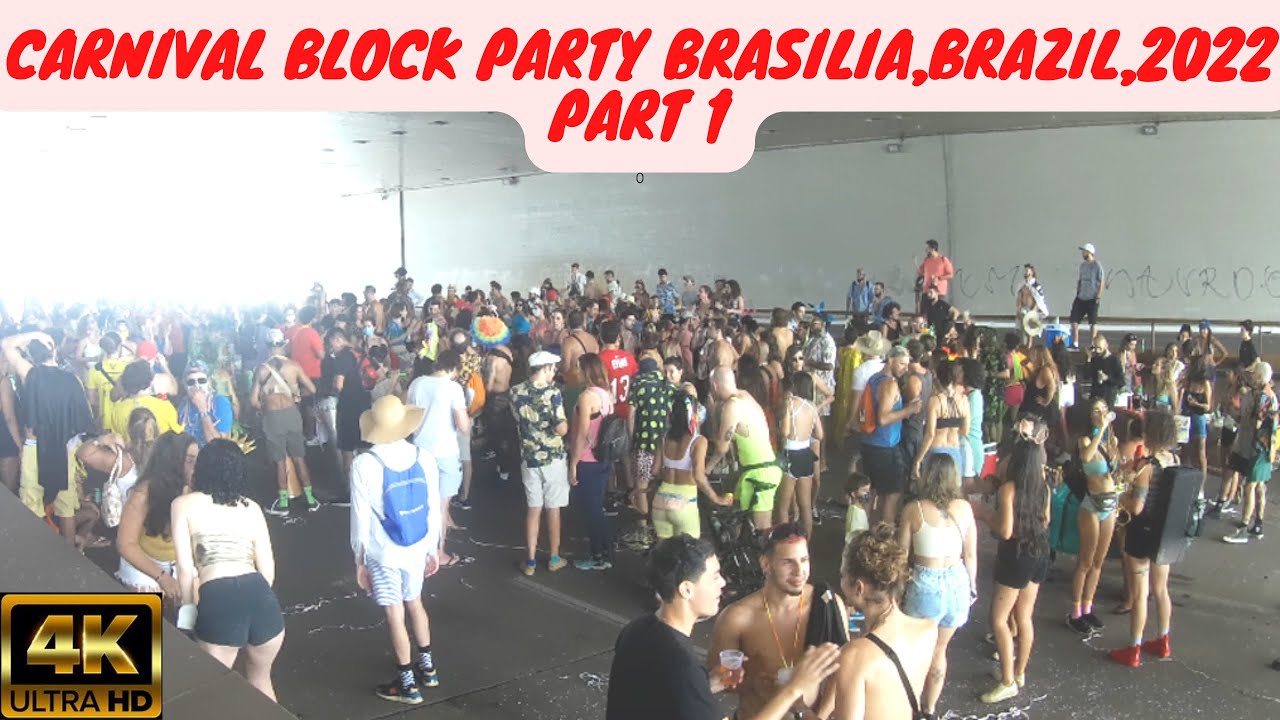 [4K]🇧🇷Carnival block party in Brasilia,Brazil 2022 part 1