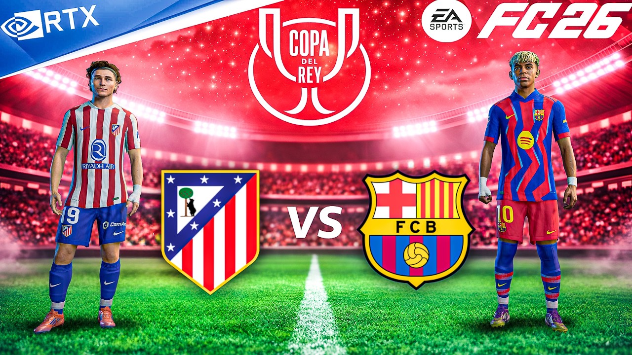 FC 26 - Barcelona vs Atletico Madrid | Copa Del Rey SEMI FINAL - 1st LEG | PC™ Gameplay 4K60