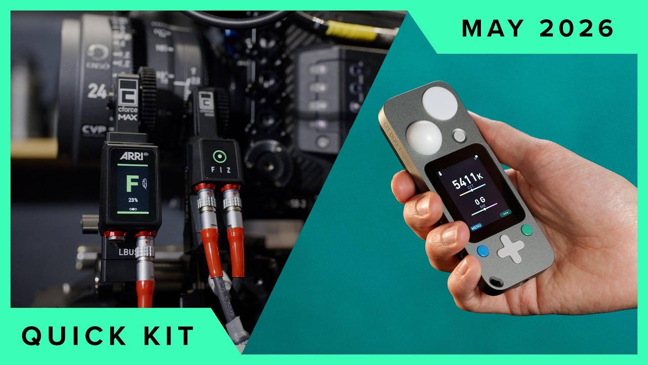 The Biggest Cine, Video & Photo News This Month | Quick Kit May 2026