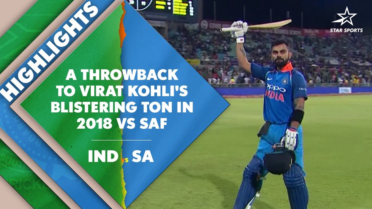 Virat Kohli Ton Highlights Team India's Smashing Run Chase against SAF in 2018