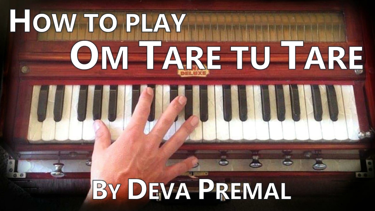 Learn Kirtan - How to play Om Tare Tu Tare by Deva Premal on Harmonium