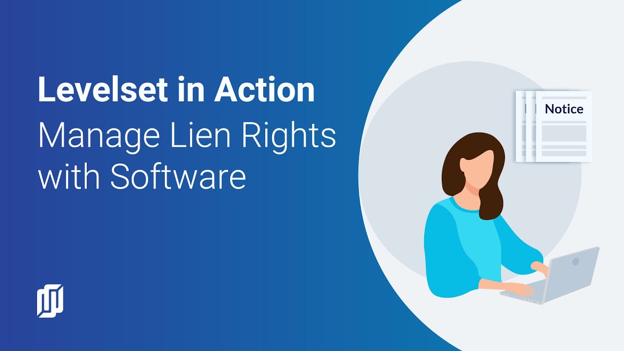 What it Looks Like to Manage Lien Rights Paperwork with Software