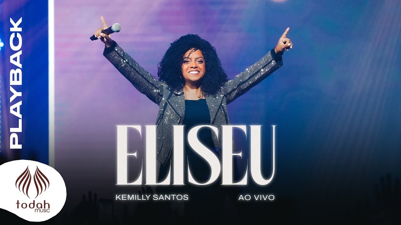 Kemilly Santos | Eliseu [Playback com Letra]