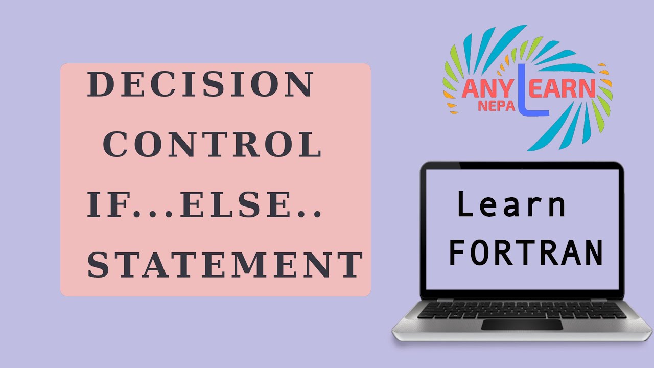 Learn Fortran If else statment | Decision Control | If statement | Fortran Tutorial 6