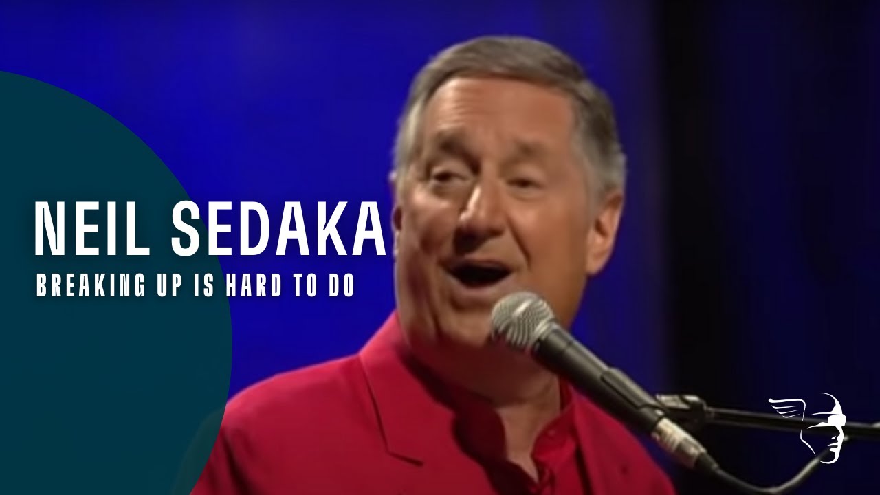 Neil Sedaka - Breaking Up Is Hard To Do (From 