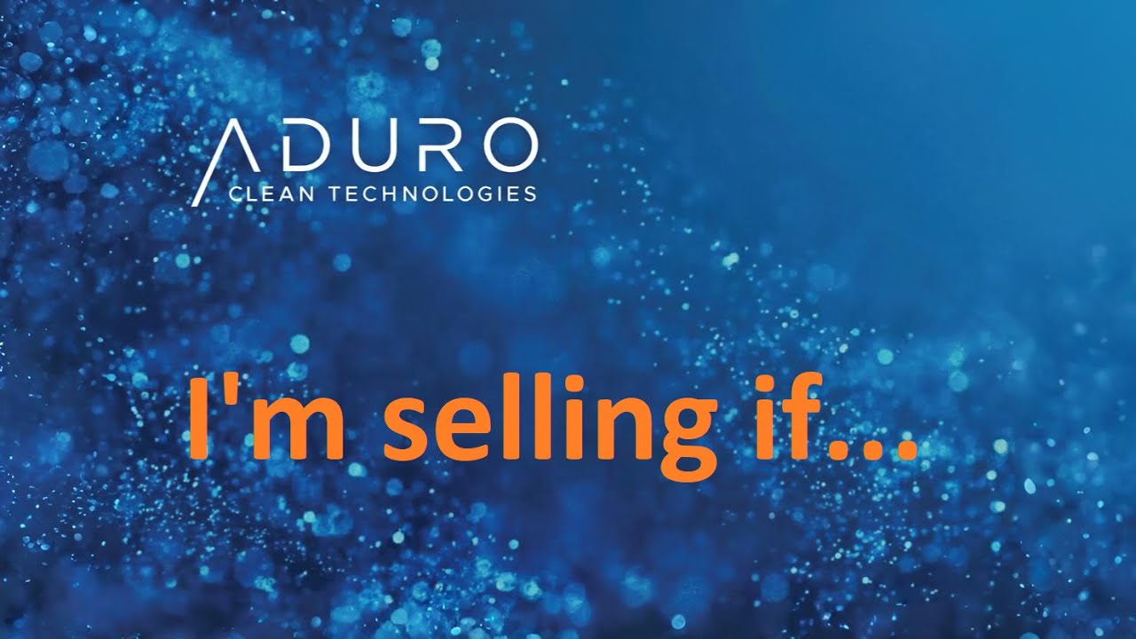 If this thing changes, I'm INSTANTLY dumping Aduro $ADUR