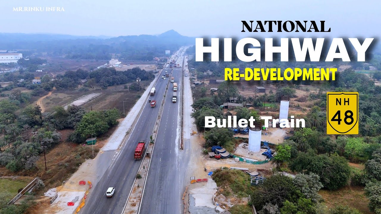 Delhi Mumbai Highway NH-48 RE -Devlopment | bullet Train Update