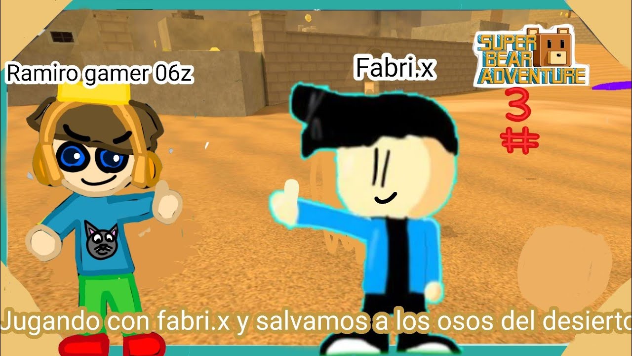Jugando sba con fabri.x |Super bear adventure 3# el desierto