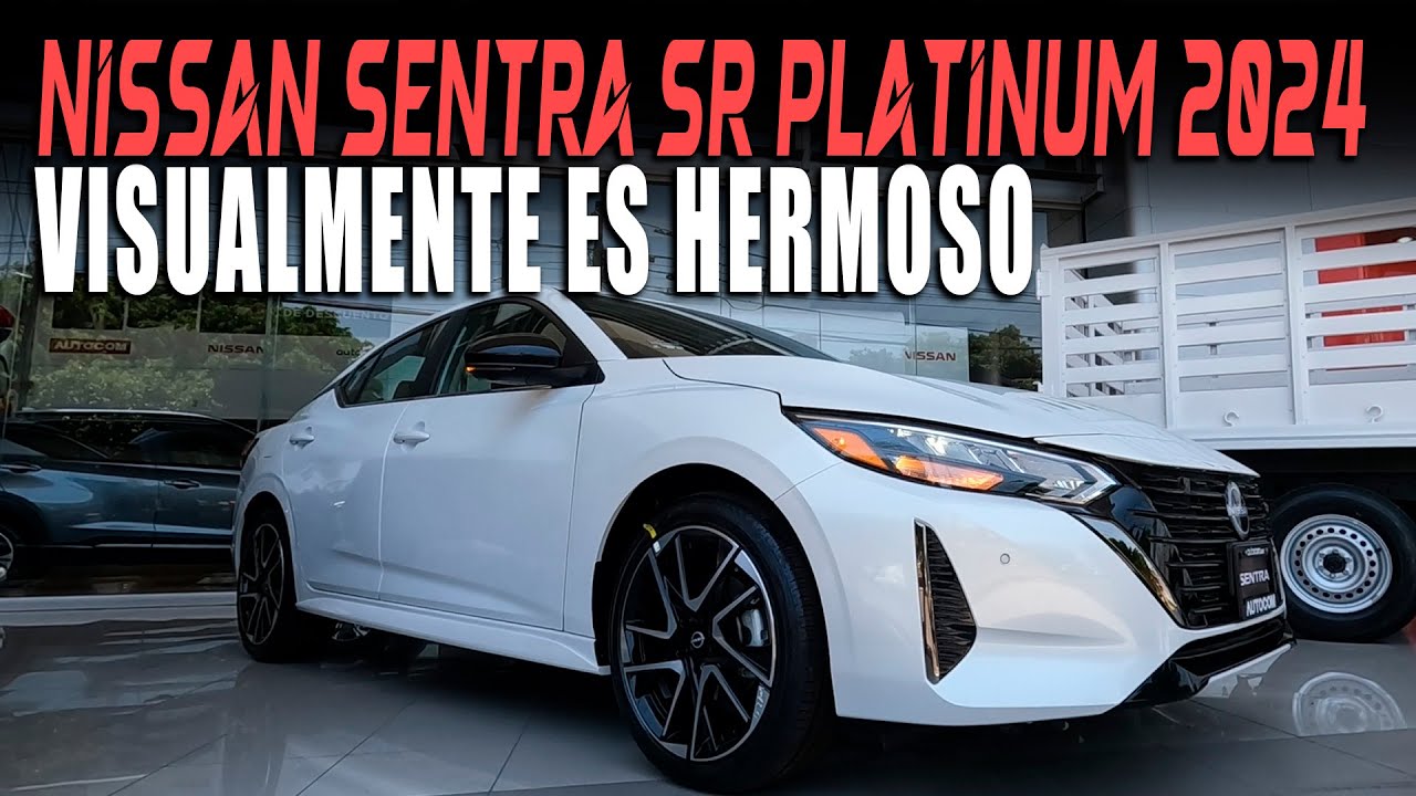 NISSAN SENTRA SR PLATINUM 2024 🔴 MUY ATRACTIVO PERO LE FALTA POTENCIA 🔥