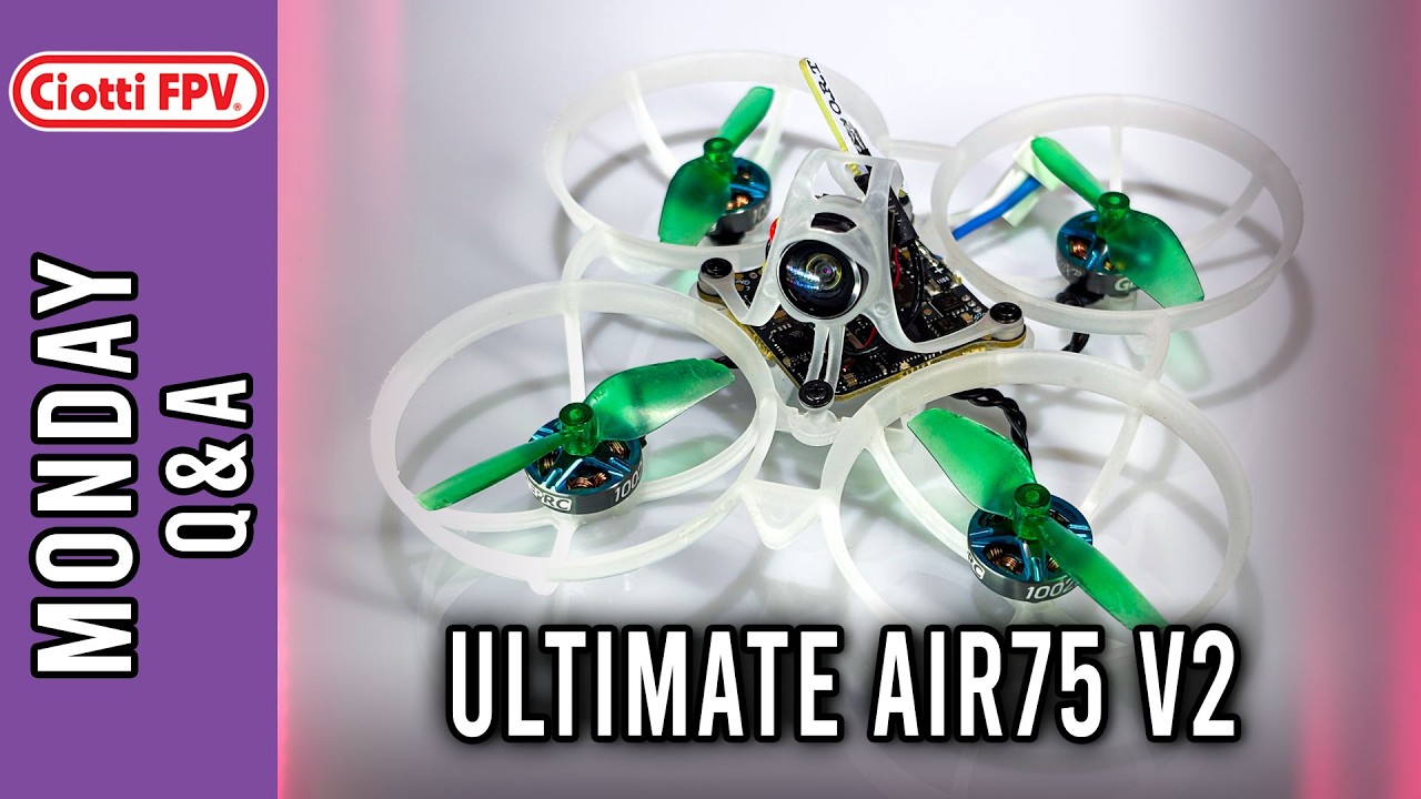 Ultimate BetaFPV Air75 v2 - Whoop Ripping at Patrick's - Q&A