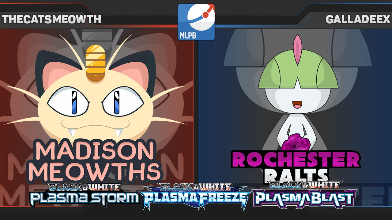Pokemon MLPB - Madison Meowths vs Rochester Ralts - Plasma Freeze Storm Blast