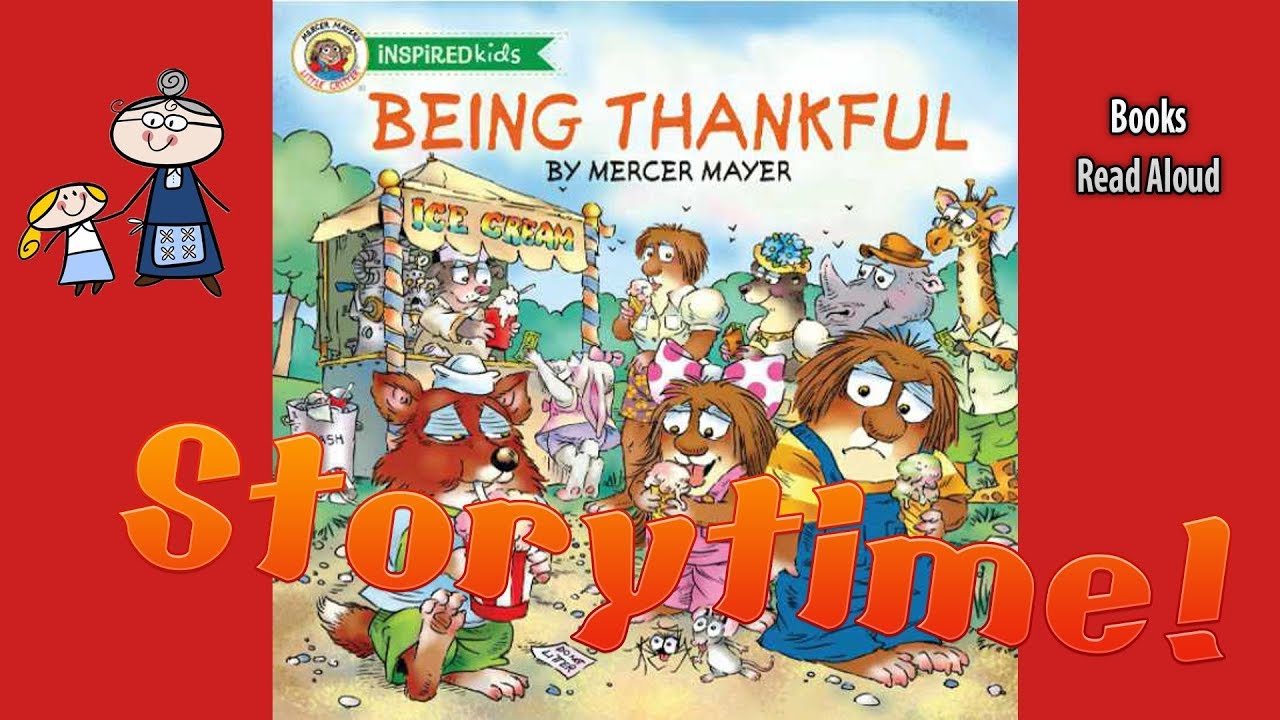 LITTLE CRITTER  BEING THANKFUL Read Aloud ~ Bedtime Story Read Along Books  ~  Kids Books Read Aloud