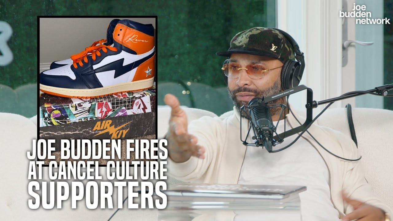 Joe Budden FIRES at Cancel Culture Supporters | 