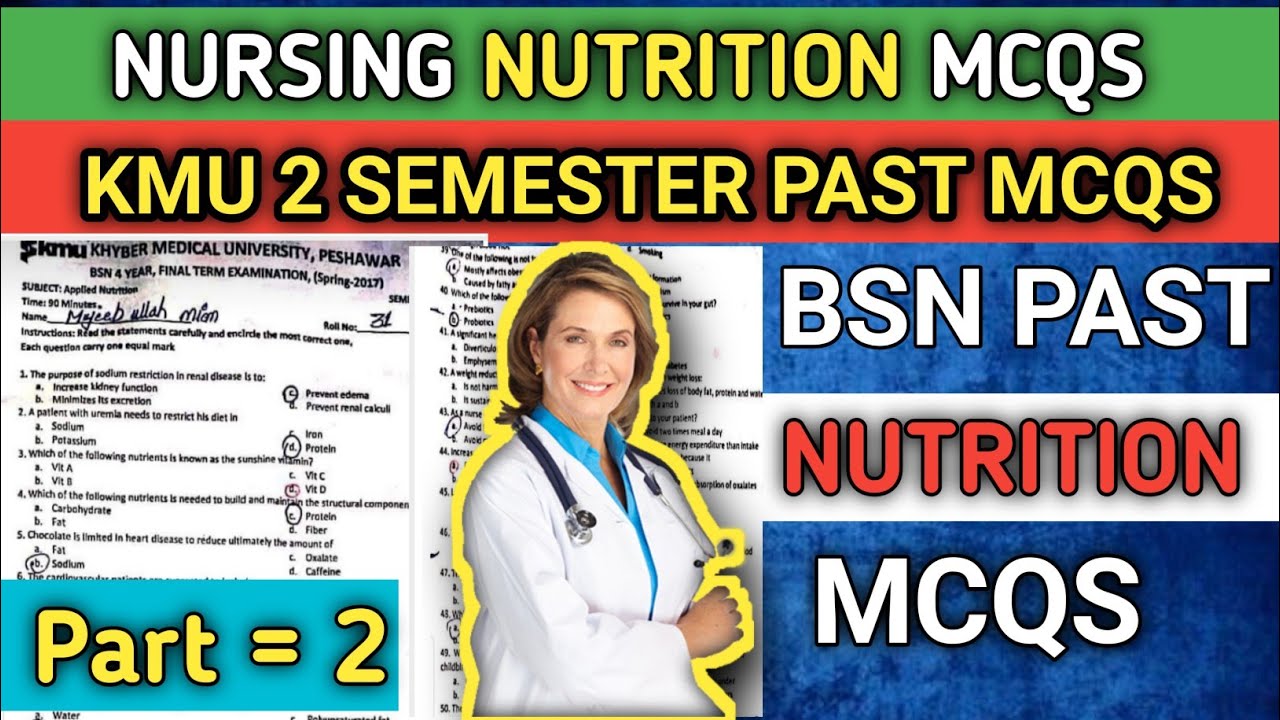 Nursing nutrition past paper mcqs||kmu nutrition past paper||kmu second semester mcqs||kmu mcqs