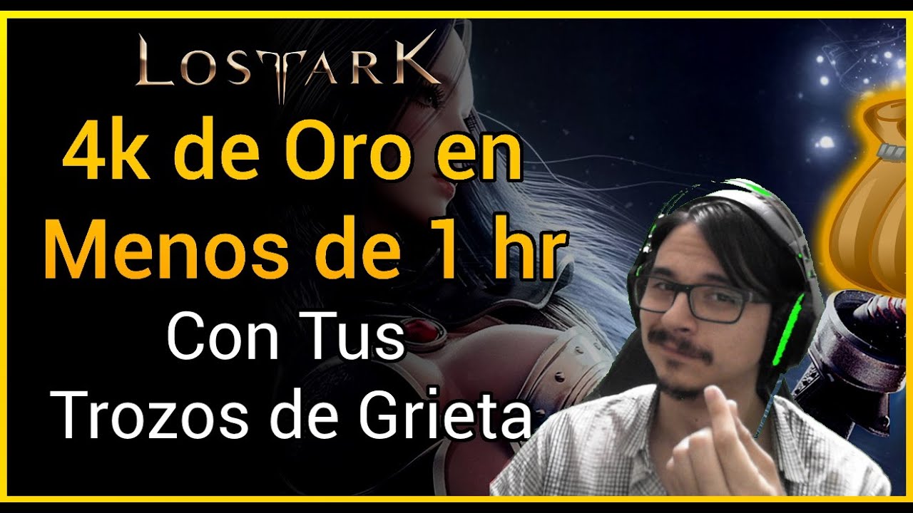 Obten 4.000 de ORO en menos de 1 Hora con tus TROZOS DE GRIETA - Guía  de Oro Lost Ark