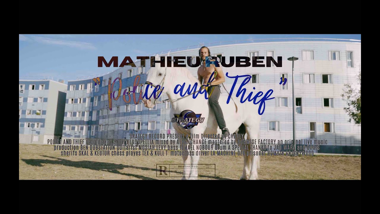 Mathieu Ruben - Police & Thief