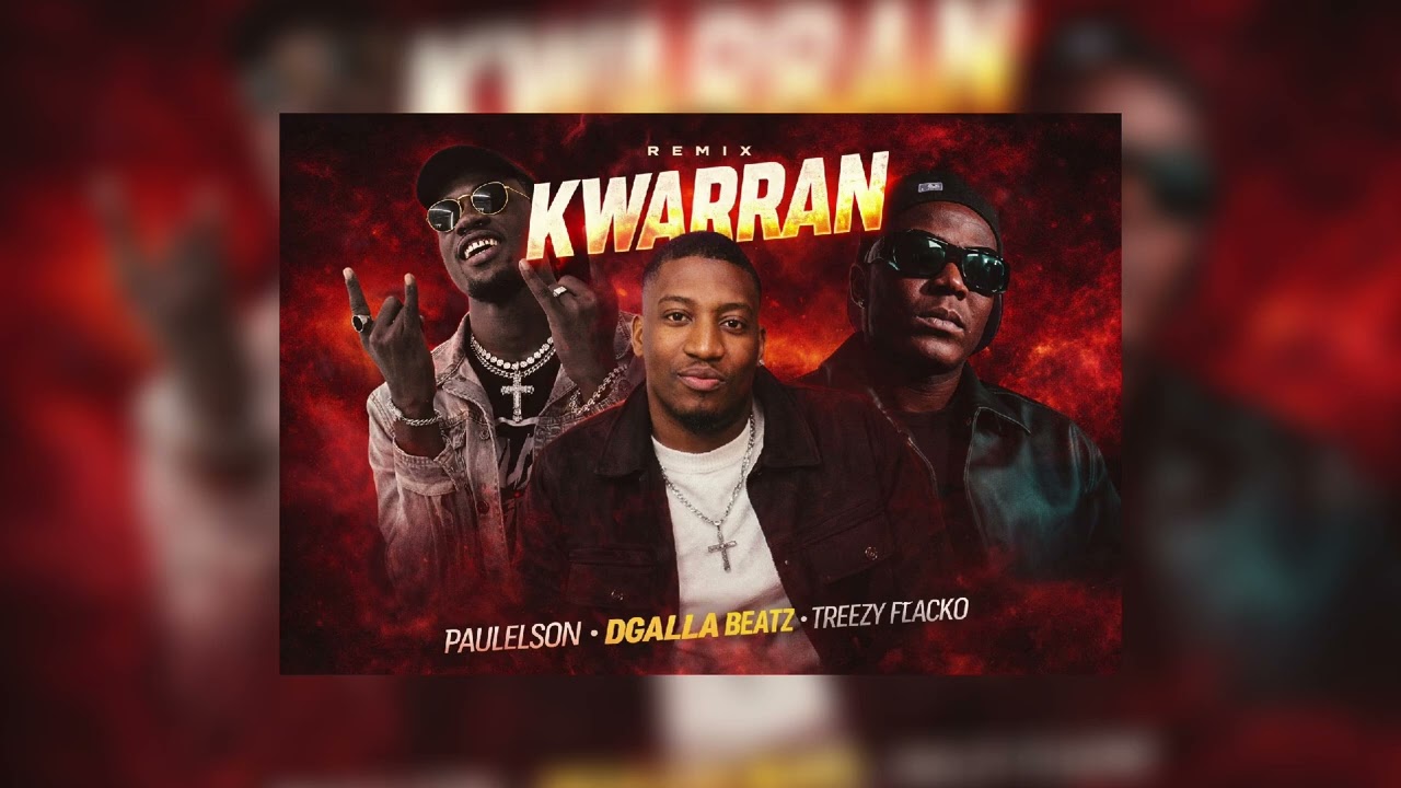 Dgalla beatz - Remix Tarraxo Kwarran, Treezy Flack ft. Paulelson