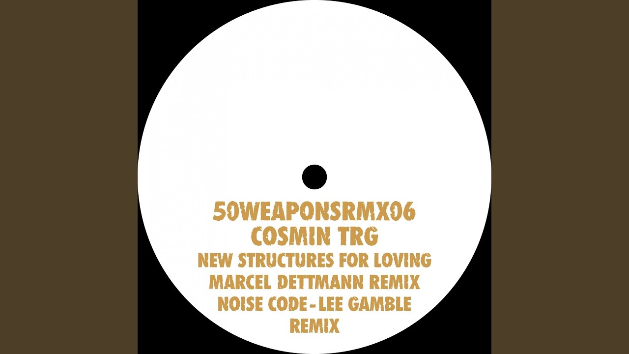 New Structures for Loving (Marcel Dettmann Remix)