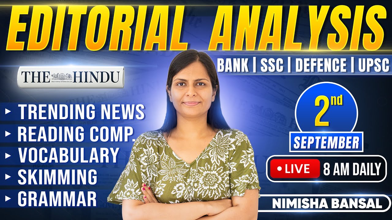 Editorial Analysis | 2nd September, 2025 | Vocab, Grammar, Reading, Skimming | Nimisha Bansal