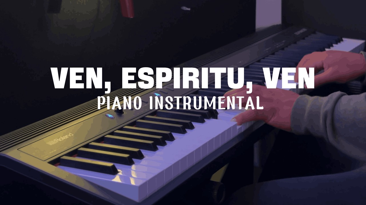 MUSICA CRISTIANA PARA ORAR - VEN, ESPIRITU, VEN - FONDO INSTRUMENTAL