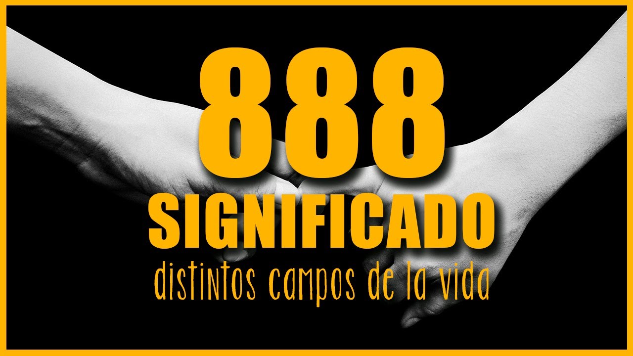 🔸 El Poder Espiritual del Número 888: Significado y Transformación