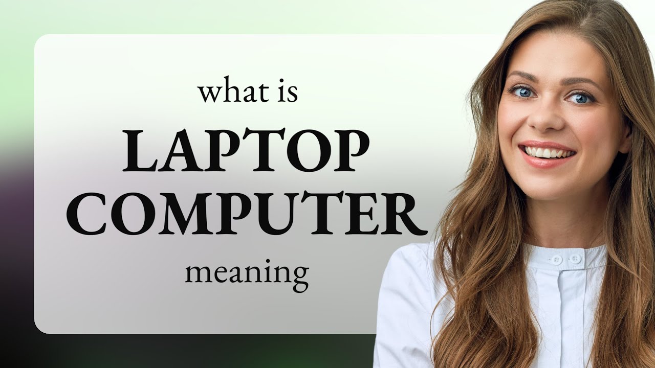 Laptop computer &mdash; LAPTOP COMPUTER definition