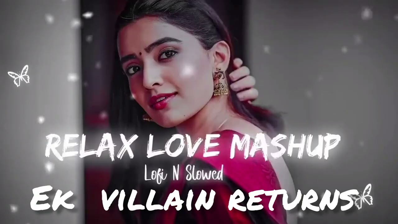 Ek Villain Returns | Relax Lofi Mashup | Mind Relax Lofi Song | Pravin Musical | Lofi Relaxing Song🎶
