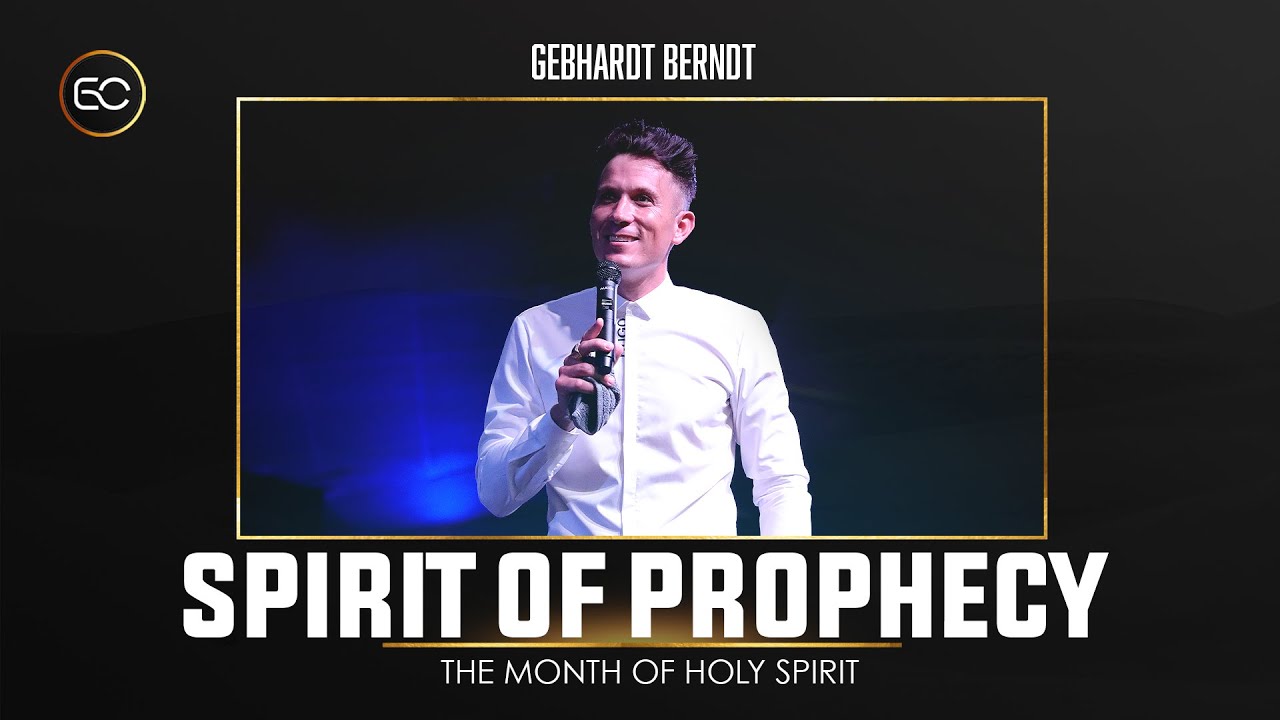 Spirit of Prophecy - Gebhardt Berndt